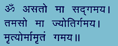 Om Asato Maa Satgamaya